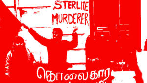 Thoothukudi Massacre Sterlite Copper