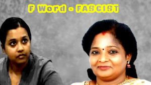 Tamil Nadu fascism Sofia Lois and Tamilisai Soundararajan